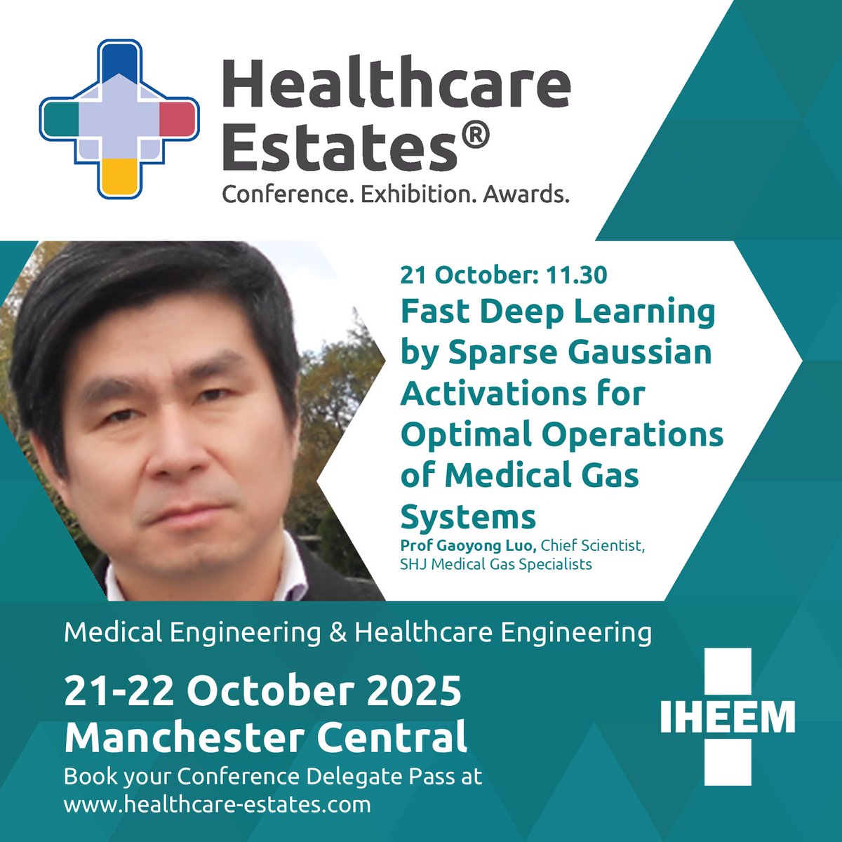 We’re proud to announce that our Chief Scientist, Prof. Gaoyong Luo, will be presenting at Healthcare Estates this October.

📌 Topic: Harnessing AI for the Optimal Operation of Medical Gas Systems in Hospitals

Book your Conference Delegate Pass here: healthcare-estates.com