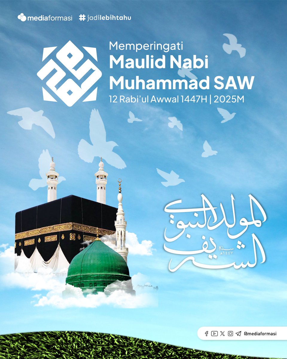 mediaformasi's tweet photo. Hai, MedForians!
Segenap #MedForSquad mengucapkan selamat memperingati Maulid Nabi Muhammad SAW, 12 Rabi'ul Awwal 1447H / 2025 M.
#HaiMedForians #MediaFormasi #MaulidNabi #Maulidurrasul #المولد_النبوي_الشريف https://t.co/qPORbIE0HP
