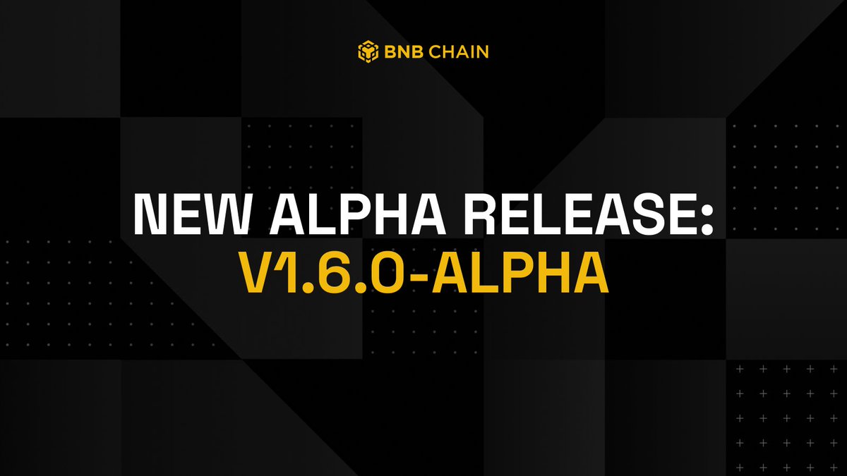 BNB 체인 새 알파 릴리스 v1.6.0-alpha 배너