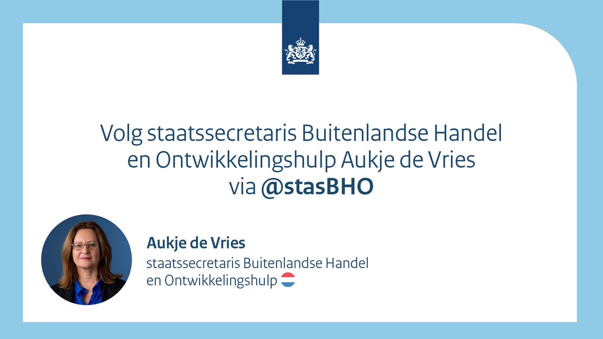 Vanaf vandaag volg je het werk van staatssecretaris Buitenlandse Handel en Ontwikkelingshulp Aukje de Vries via <a href="/stasBHO/">Aukje de Vries</a>.

Alle eerder gepubliceerde berichten zijn gearchiveerd.