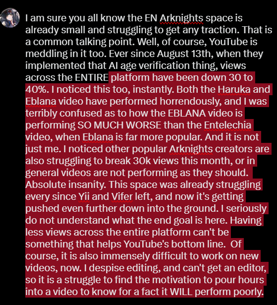 You thought the Arknights EN creation space was doing badly? YouTube is making sure it will do even worse in the future. Absolutely unbelievable. This is a platform-wide phenomenon, btw.