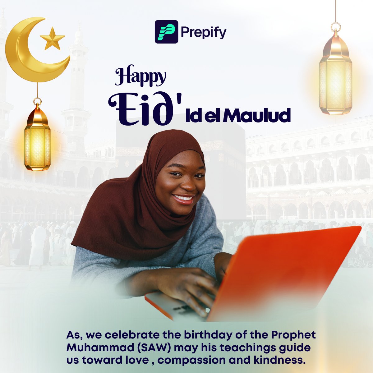 goprepify's tweet photo. Happy Id el Maulud.
 May Allah's peace and blessings be upon you and your family.
#tutors
#growth
#prepify
#learners
#success
#students 
#teachers
#goprepify
#IdelMaulud
#education
#motivation
#September. https://t.co/D249TE10xg