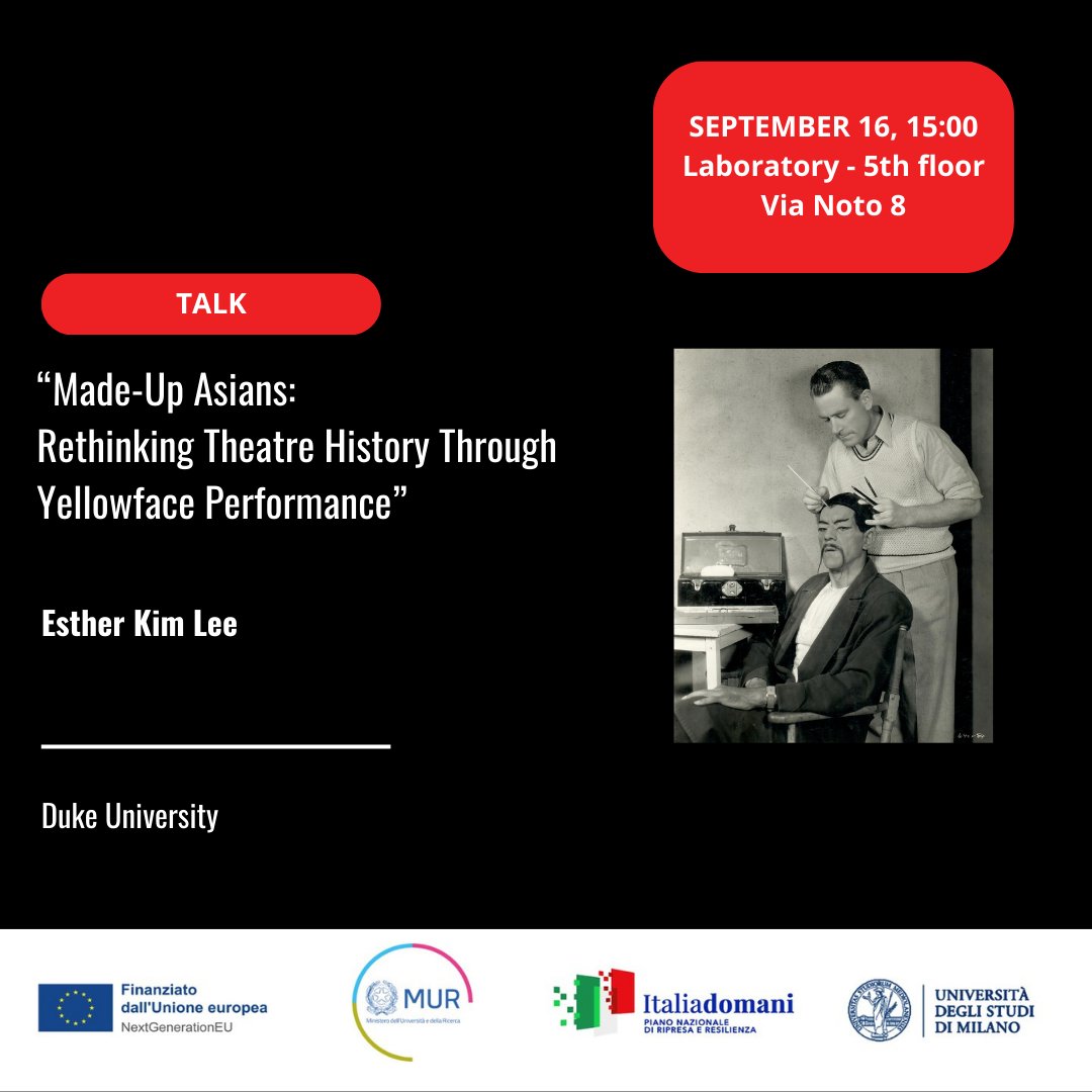 StagingAbject's tweet photo. Esther Kim Lee will give a talk titled "Made-Up Asians: Rethinking Theatre History Through Yellowface Performance" at Università Statale di Milano on September 16.
#stagingnationalabjection #ulusalabjeksiyonusahnelemek #nationalabjection #politics #performance #turkey #drama https://t.co/jYYZGdvJ9d