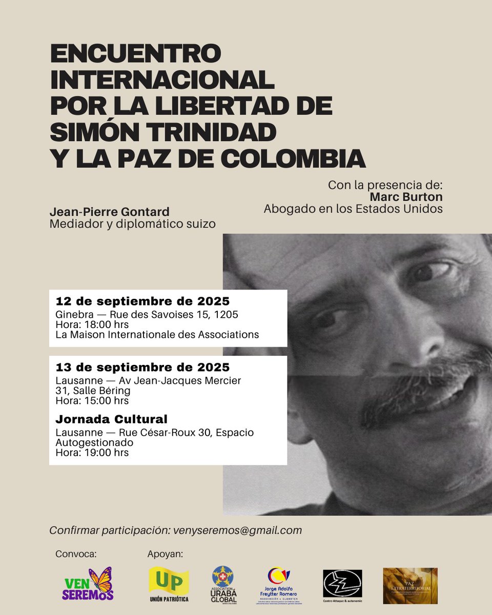 Por la libertad de Simón Trinidad y la paz en Colombia

El 12 y 13 de septiembre, Ginebra y Lausana acogerán un encuentro internacional para exigir la liberación humanitaria de Simón Trinidad (Ricardo Palmera), prisionero político colombiano en EE.UU. desde hace más de 20 años.