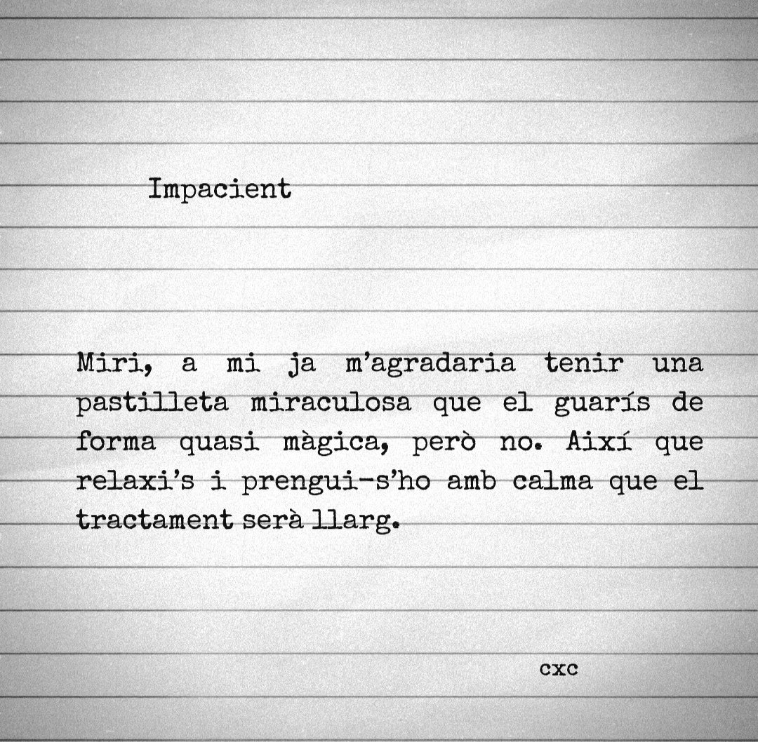 Litus90's tweet photo. #microrelats #microcontes #escriure #escriureencatalà #relatsencatalà #uncontecadadia #dia1994 #impacient #calma #tractament https://t.co/XYoWq47XgD