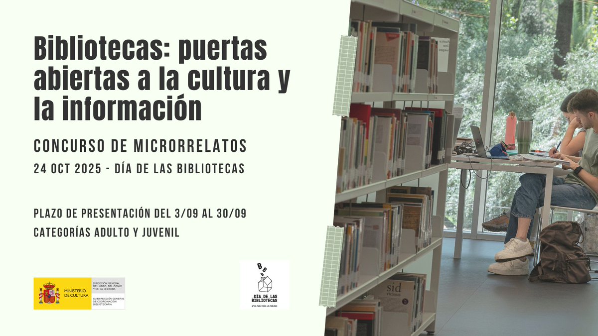 🆕 Ya puedes presentarte a nuestro concurso de #microrrelatos anual convocado con motivo de la celebración del #Díadelasbibliotecas (24 de octubre).
✏️ 200 palabras.
📅 Hasta el 30/09.  
Bases completas aquí 👇
cultura.gob.es/cultura/biblio…