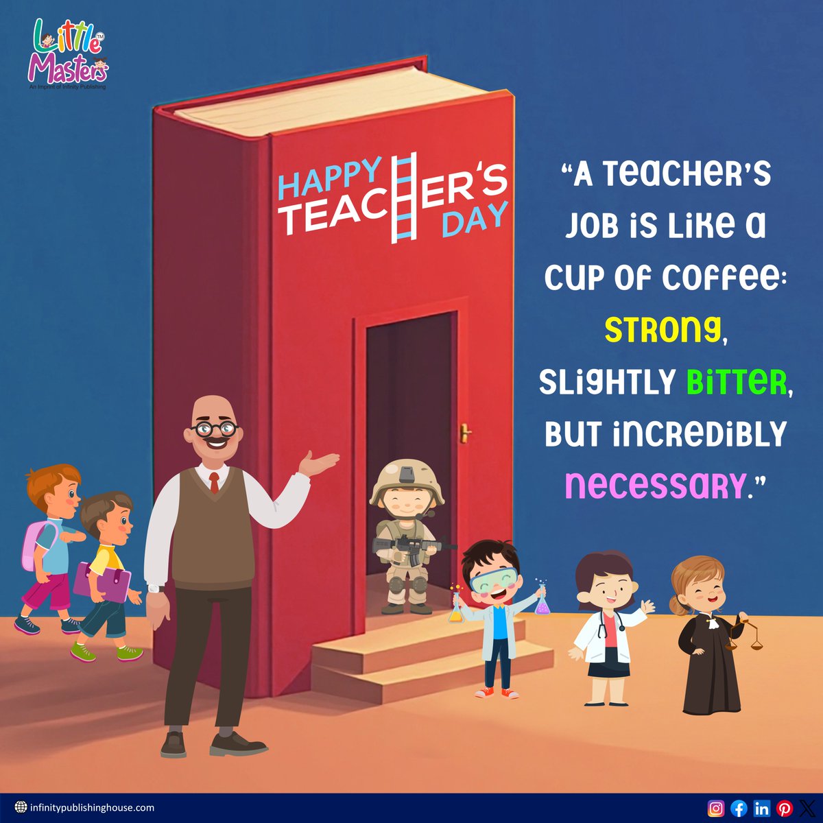 LittleMasters_'s tweet photo. 𝗛𝗮𝗽𝗽𝘆 𝗧𝗲𝗮𝗰𝗵𝗲𝗿’𝘀 𝗗𝗮𝘆!

Teachers are the guiding light who shape futures, inspire dreams, and build strong foundations for tomorrow. 📚 Your lessons stay with us long after the classroom.
.
.
#HappyTeachersDay #GuidingLights #ShapingFutures #infinitypublishinghouse https://t.co/DHmlM0geDE
