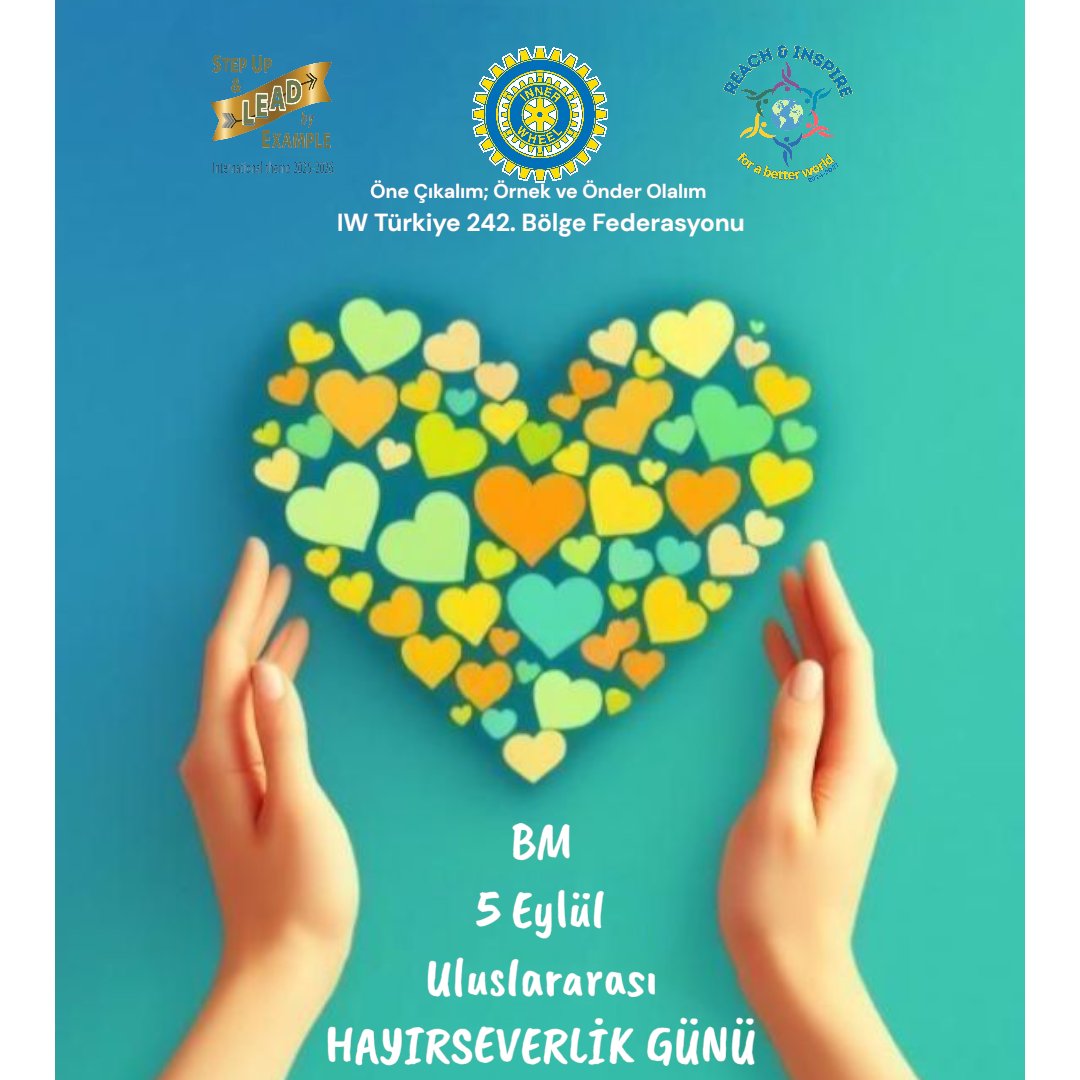 InnerWheelTR's tweet image. BM 5 Eylül Uluslararası Hayırseverlik Günü 🤍 Inner Wheel olarak iyiliği yaymak umudu büyütmek için buradayız.  
Birlikte attığımız her adım dünyayı daha güzel bir yer haline getiriyor.  
Küçük bir iyilikle, büyük bir değişimi başlatmak için "Öne Çıkalım; Örnek ve Önder Olalım"