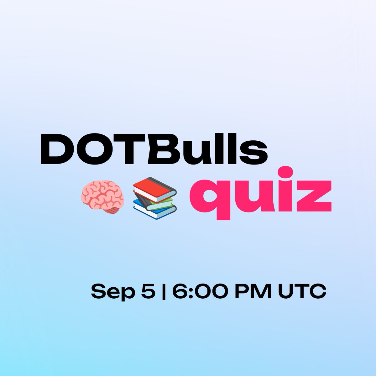 DOTBulls runs a weekly quiz! 🧠 

Think you know Polkadot? 
Prove it and win rewards

Today at 6PM UTC in the Official Polkadot Telegram