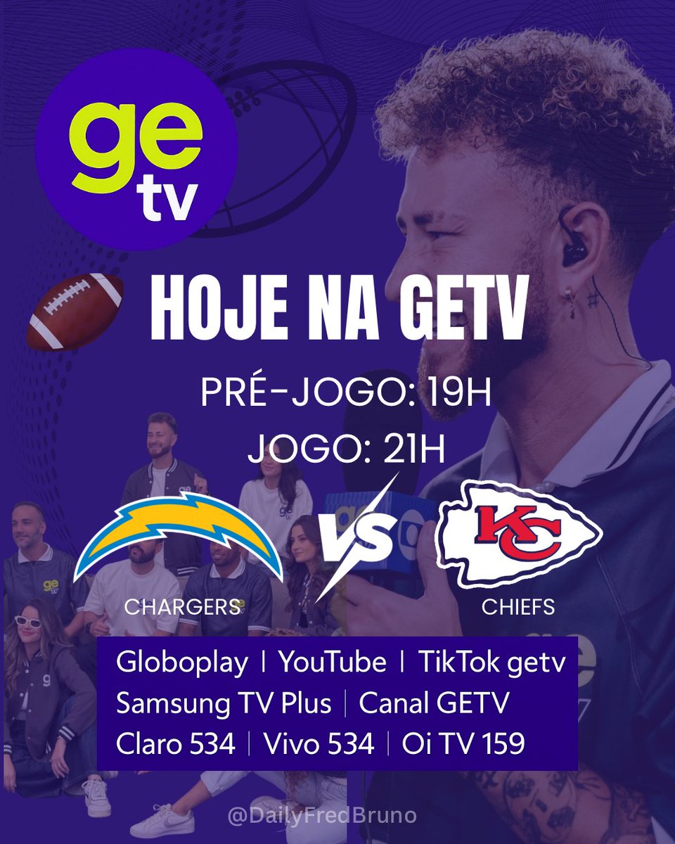 DailyFredBruno's tweet image. 🚨 HOJE TEM NFL NA GE TV! 🚨
A nova casa dos esportes já está no ar ⚡

📺 Onde ver:
Globoplay | YouTube | TikTok @getv
Samsung TV Plus (Canal GETV)
Claro 536 | Vivo 534 | Oi TV 159

⏰ Pré-jogo: 19h
🏈 Chargers x Chiefs AO VIVO – 21h

#GETV #NFL