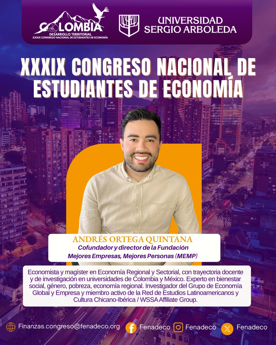 ✨📢 ¡En el XXXIX Congreso Nacional de Estudiantes de Economía contaremos con la participación de Andrés Ortega Quintana!

Cofundador y director de la Fundación MEMP, Andrés es economista y magíster en Economía Regional y Sectorial.