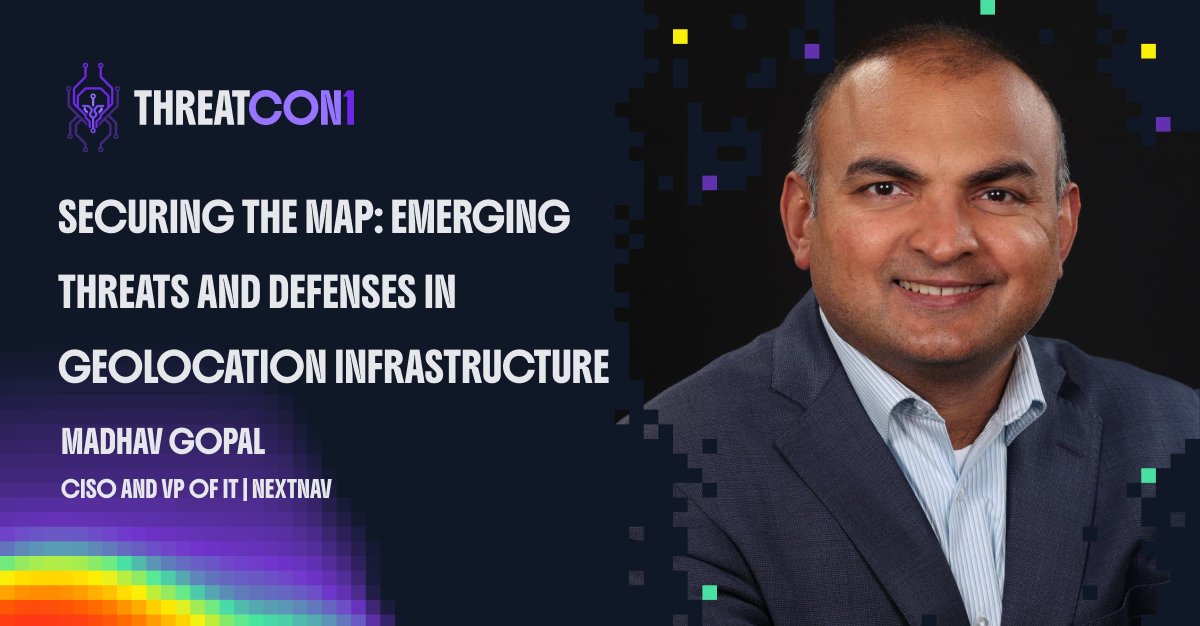 NextNav's tweet photo. Cyber threats to our critical infrastructure are growing—GPS spoofing, jamming, & data manipulation all put systems at risk.
At #ThreatCon1, NextNav CISO Madhav Gopal will share real-world lessons on protecting against these attacks and building resilient services. https://t.co/YGRjyuezoL