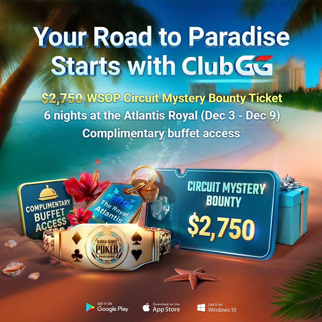 ClubGG_Poker's tweet photo. Your journey to WSOP Paradise 2025 begins with ClubGG 🌴
🏆 $2,750 WSOP Circuit Mystery Bounty Ticket
🏨 6 nights at Atlantis Royal (Dec 3–9)
🍽️ Complimentary buffet access
Secure your seat to paradise 👉 https://t.co/KaEjOiSZvO
#WSOP #ClubGG #RoadToParadise #Bahamas #poker https://t.co/eXnak3dNaV
