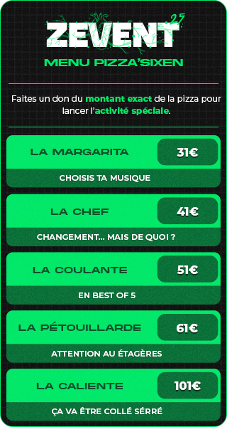SixenFR's tweet photo. Préparez-vous à venir acheter vos pizzas pendant ce #ZEVENT2025 l'animation sera exceptionnelle 🍕 https://t.co/GESAyIuLDC