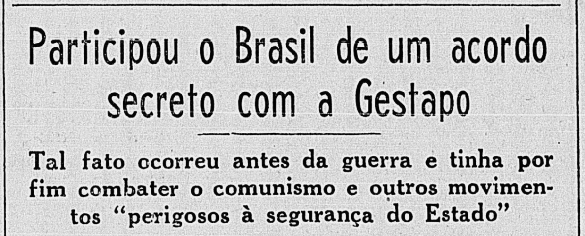 sentandoapua's tweet photo. Notícias da 2ª Guerra: 11SET1945-Participou o Brasil de um acordo secreto com a Gestapo https://t.co/kVCo1ucXw1
#SET45 #DiarioDeNoticias #WWII #Gestapo #80anos https://t.co/XfNx2TAIwF