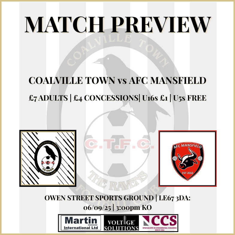 ⚪⚫ MATCH PREVIEW ⚪⚫

We return home this Saturday as we welcome Step 5 side <a href="/AFCMansfield/">AFC Mansfield</a> in the <a href="/utdcos/">UCL</a> Cup 👊

📅 Sat 6 Sep | 🕒 3pm KO | 🏟 Owen Street

The Ravens aim to advance with the support of another healthy home crowd 🔥

🔗coalvilletownfc.co.uk/news/coalville…

#UpTheRavens