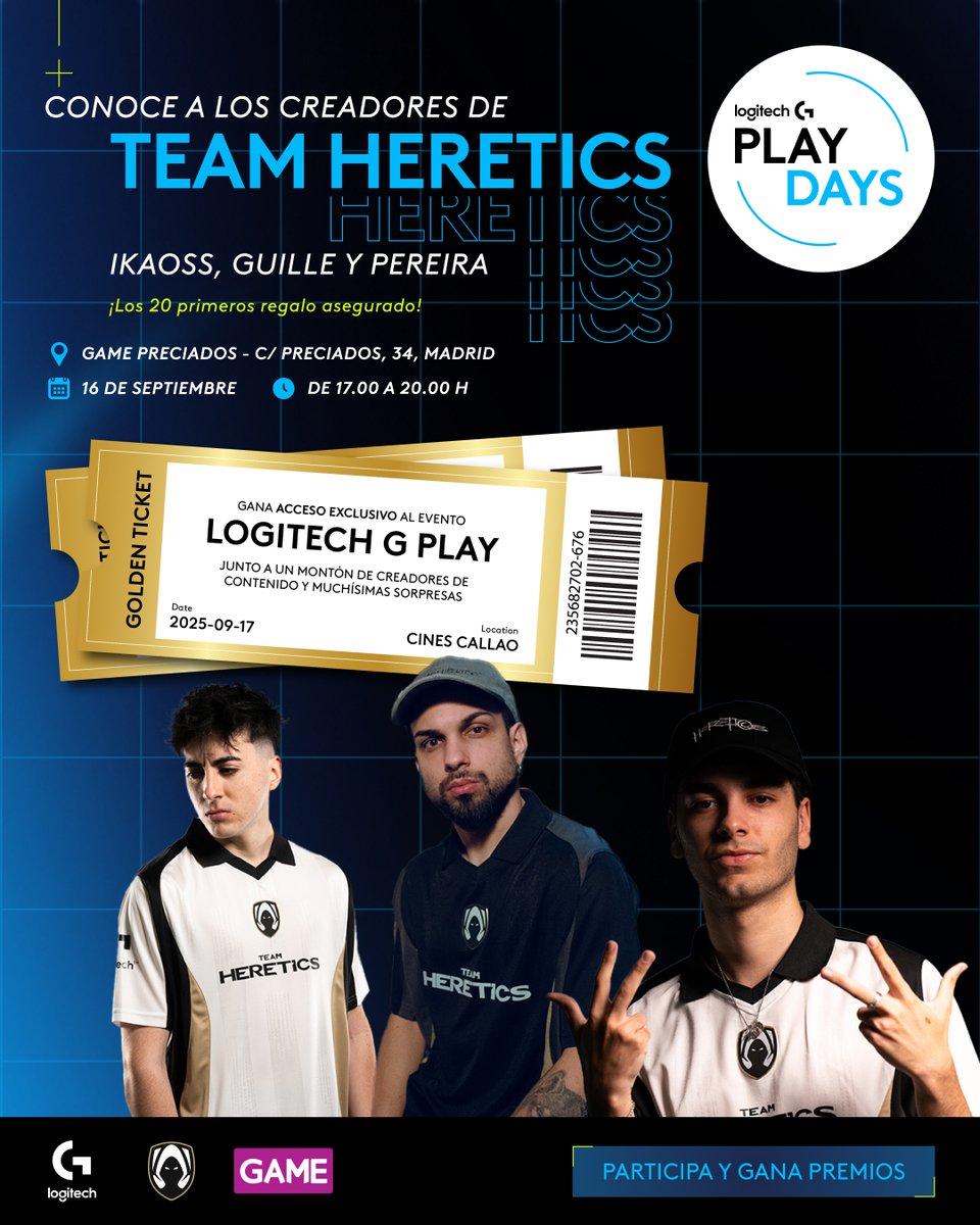 LogitechG_ES's tweet image. Regalos🎁 y M&amp;amp;G @TeamHeretics💥.
El 16/9 celebramos #LogitechGPLAYDays en @videojuegosGAME de Preciados. 
Pásate a las 17:00h, conoce a @Pereira, @ikaoos_ y @GuilleVGX y ten la oportunidad de ganar ¡UNA ENTRADA DOBLE EXCLUSIVA al evento de Logitech G PLAY del día siguiente!