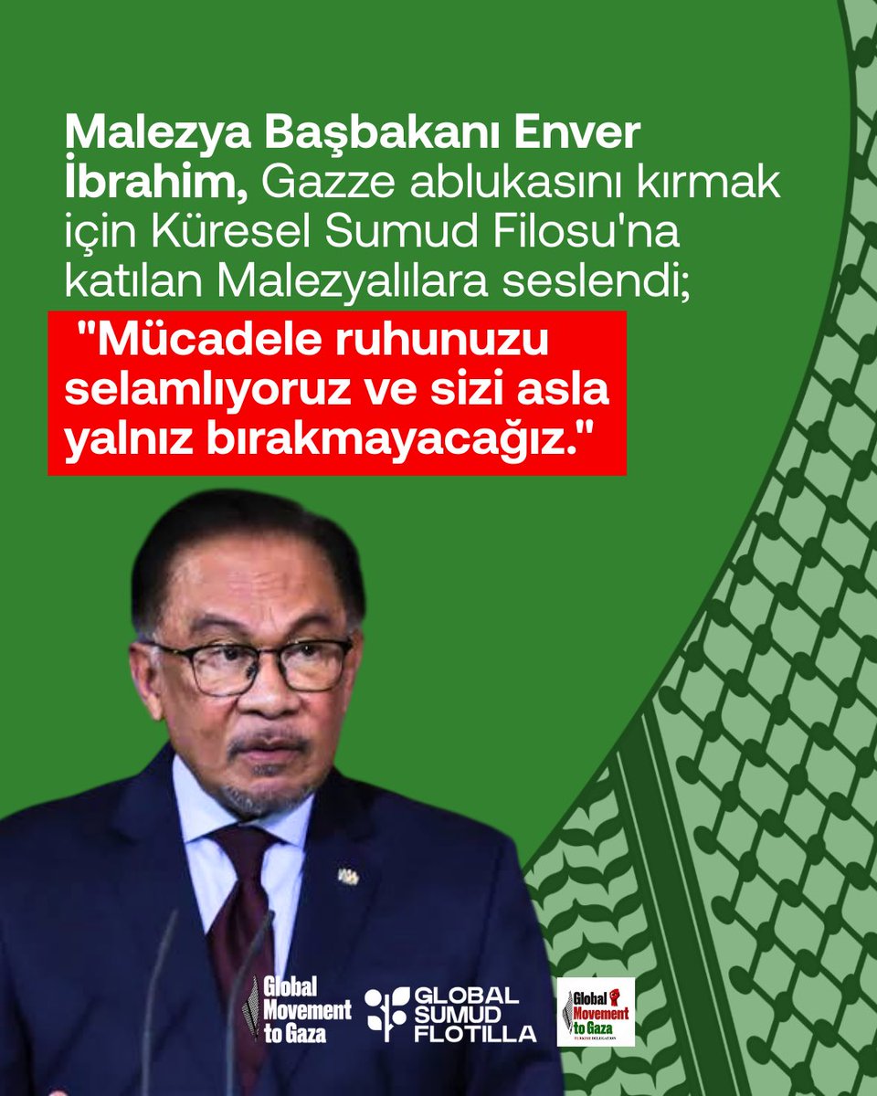 Malezya Başbakanı Enver İbrahim, Gazze ablukasını kırmak için Küresel Sumud Filosu'na katılan Malezyalılara seslendi; 

"Mücadele ruhunuzu selamlıyoruz ve sizi asla yalnız bırakmayacağız." 

#GlobalSumudFlotilla #SailToGaza 
#FreePalestine #BreaktheSiege