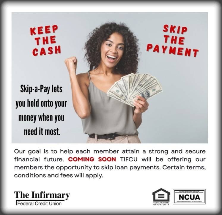 SKIP-A-PAY COMING SOON! Stay tuned!