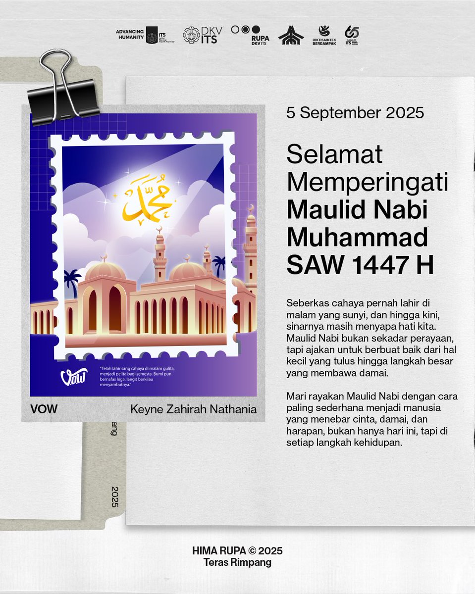 visualdesignits's tweet image. [ Selamat Memperingati Maulid Nabi Muhammad SAW 1447 H ﷺ ]

Semoga kita senantiasa diberi kekuatan
untuk menapaki jejak beliau, menjadi pribadi yang rendah hati, penuh kasih,
dan bermanfaat bagi sesama.

Grafis: 
@keyneenathaniaa
@vectororwhat 

#DKVITS
#HimaRupa
#TerasRimpang