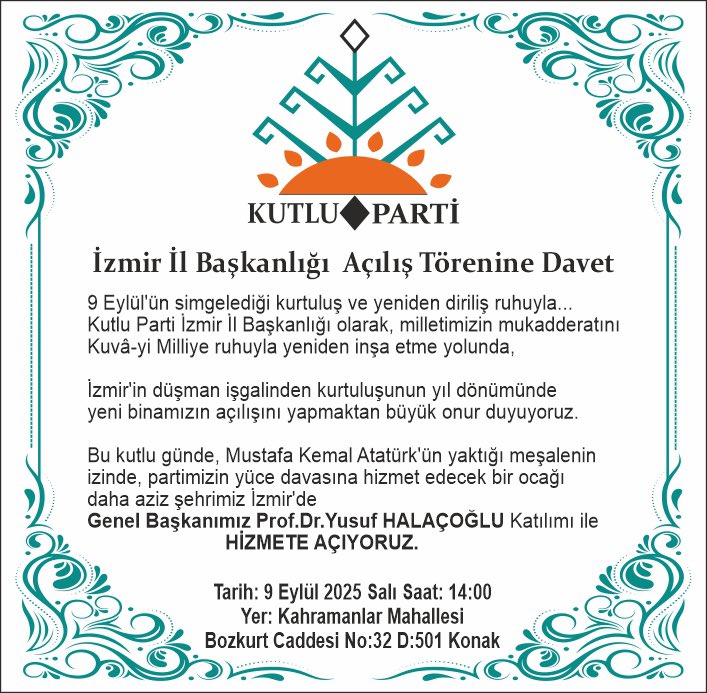 Kutlu Parti İzmir İl Başkanlığımız Genel Başkanımız Prof. Dr.Yusuf Halaçoğlu'nun katılımıyla İzmir'in düşman işgalinden kurtuluşunun yıldönümü olan 9 Eylül günü törenle hizmete açılıyor. Tüm halkımız davetlidir.
#yusufhalaçoğlu
#OsmanSerkanÇağlasa
#kutluparti