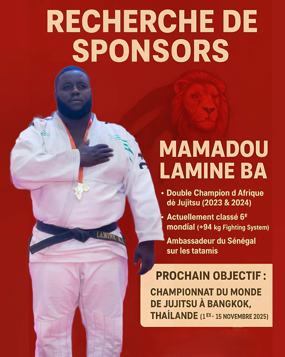 🇸🇳 Fier de représenter le Sénégal !

🏆 Double Champion d’Afrique de Jujitsu (2023 &amp; 2024)
🌍 Actuellement 6ᵉ mondial (+94 kg Fighting System)
🎯 Objectif : les Championnats du Monde – Bangkok, Thaïlande (1er-15 nov. 2025)

💡 Je recherche des partenaires &amp; sponsors pour