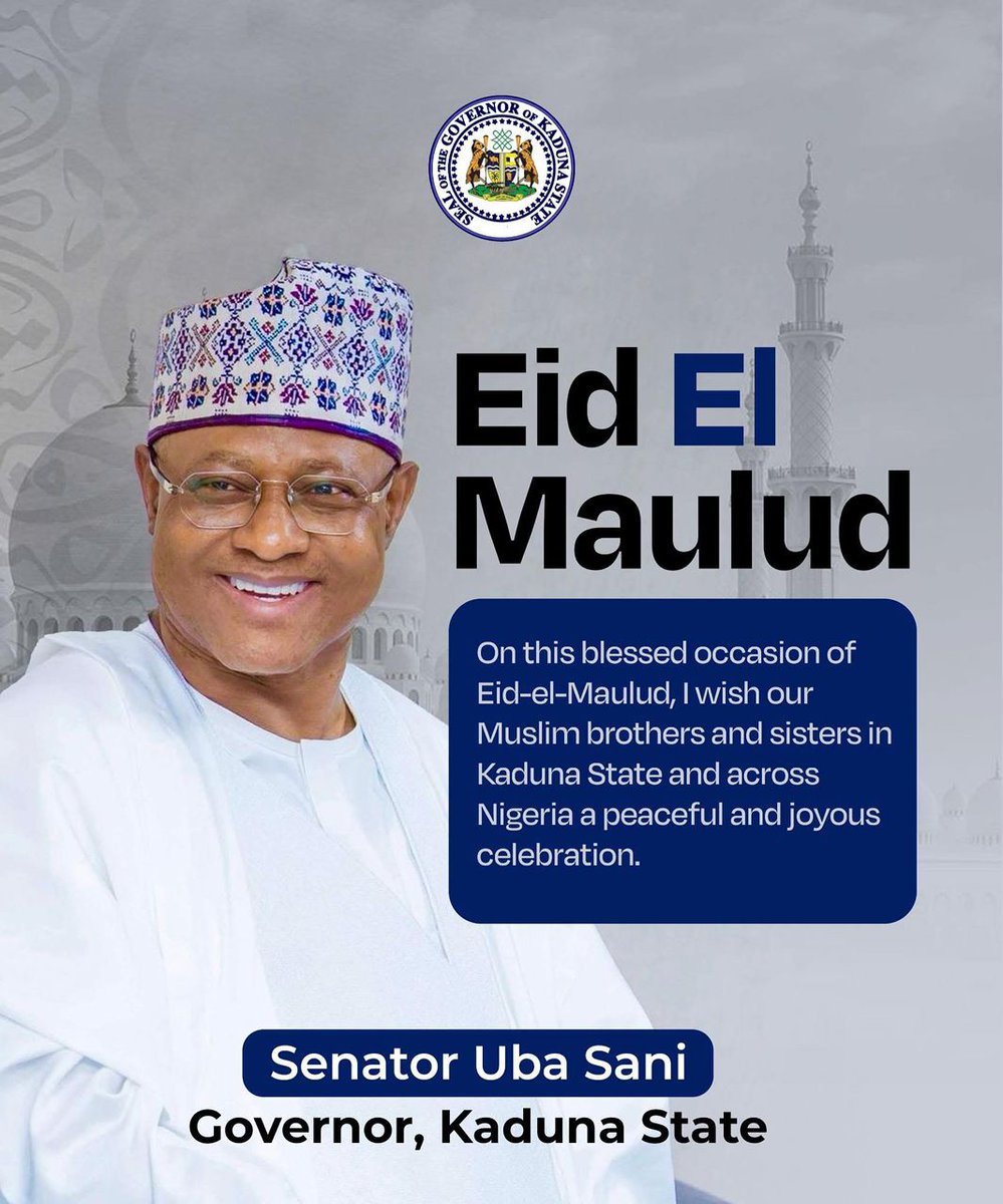 slow_ogah's tweet photo. MAY THIS EID -EL- MAULUD INSPIRE US TO BUILD A MORE PEACEFUL, UNITED AND PROSPEROUS KADUNA STATE”
@ubasanius

On this blessed occasion of Eid-el-Maulud, I wish our Muslim brothers and sisters in Kaduna State and across Nigeria a peaceful and joyous celebration. https://t.co/H6Cn9O0Tbe