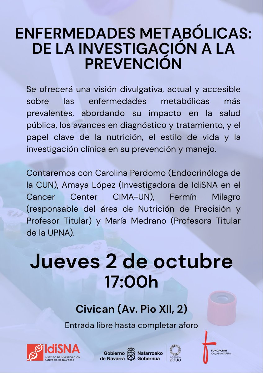 📢 El próximo🗓️2 de octubre a las⏰17h en📍Civican  “Enfermedades metabólicas: de la investigación a la prevención” del II Ciclo de Charlas Divulgativas de <a href="/idisnanavarra/">IdiSNA Navarra</a>. 
Con ponentes de <a href="/ClinicaNavarra/">Clínica Universidad de Navarra</a>, <a href="/CIMA_unav/">Cima Universidad de Navarra</a>, <a href="/unav/">Universidad de Navarra</a>  y <a href="/UNavarra/">UPNA - Universidad</a> 🎟️ Entrada libre
idisna.es/actualidad/ii-…