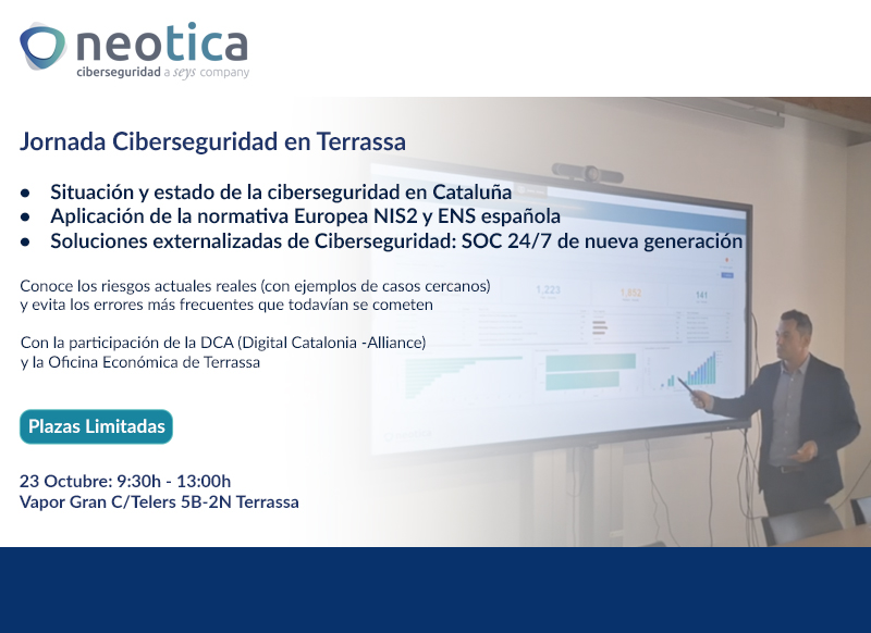 neoticasolution's tweet image. Jornada divulgativa de #Ciberseguridad en #Terrassa, alcance de la nueva normativa #NIS2 y el #SOC como herramienta externalizada de Ciberseguridad 

Plazas limitadas: acumbamail.com/newform/web/f3…

Noticia:
neotica.net/ferias-y-congr…

Miembros de la red nacional de SOC española
