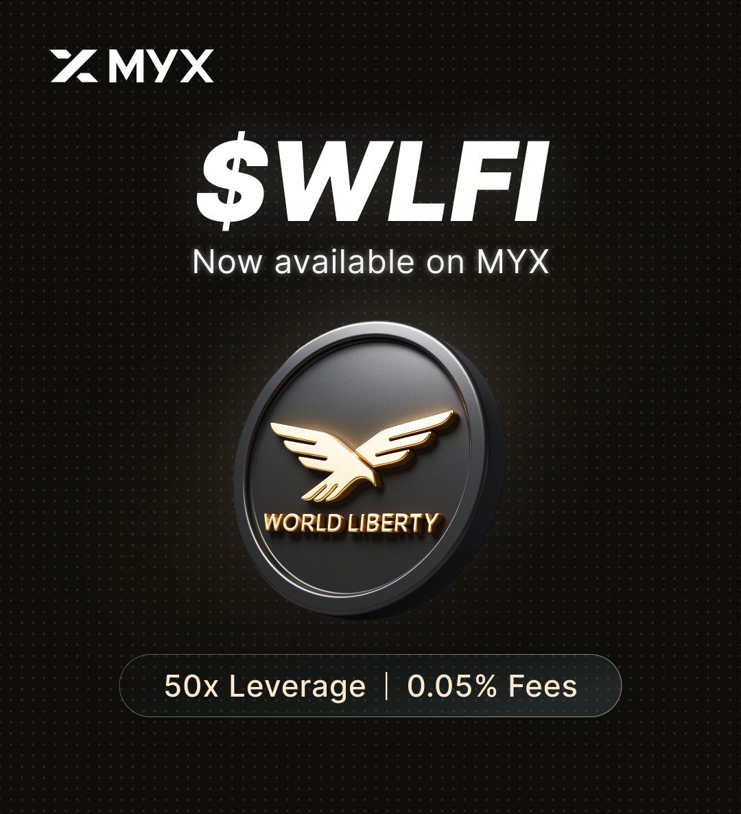 We are thrilled to announce the NEW Listing of $WLFI @worldlibertyfi on MYX  Exchange! 🌍 🔹 Trading Pair: WLFI/USDT 🔹 Leverage: Up to 50× 🔹 Trading  Starts: September 5st, 13:00 (UTC)