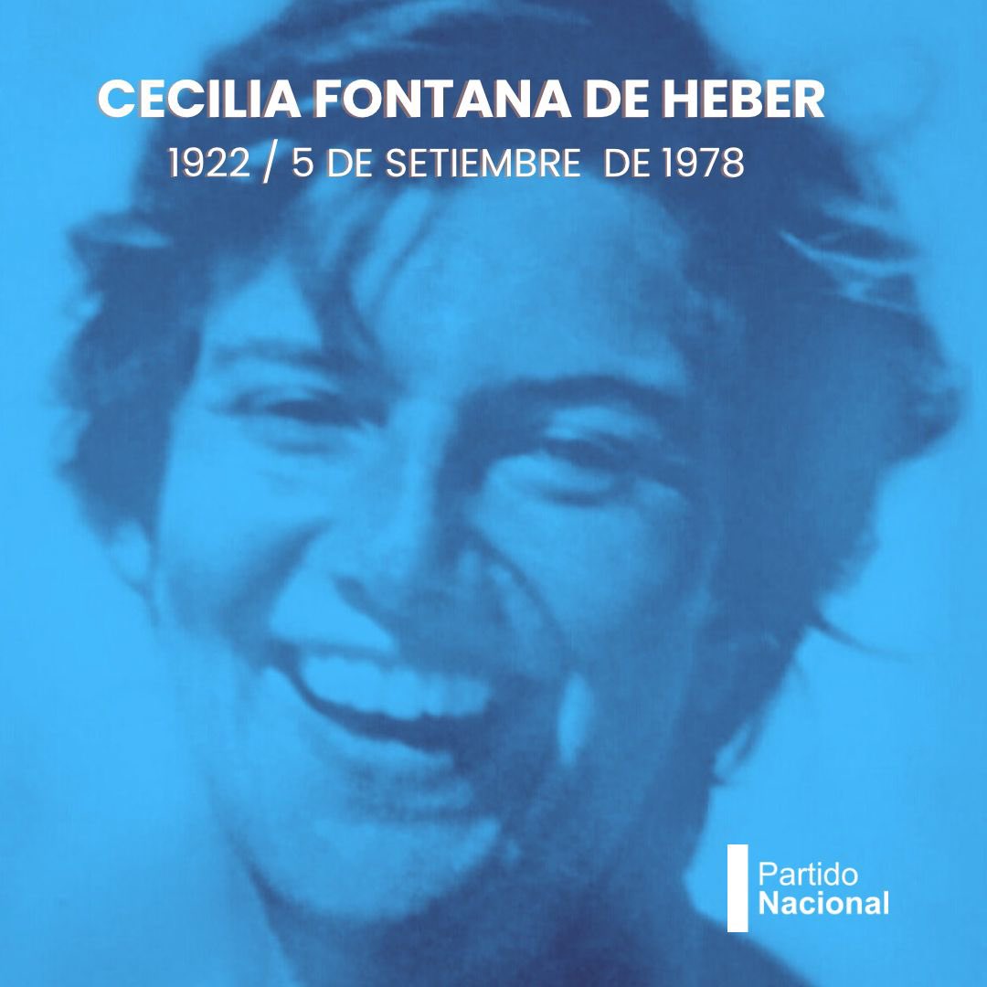 🗓️5 de setiembre de 1978

Recordamos a *Cecilia Fontana de Heber*, víctima de uno de los capítulos más dolorosos de la historia nacional, asesinada con veneno.

Su memoria permanece viva en el <a href="/PNACIONAL/">Partido Nacional</a> como símbolo de libertad y democracia.