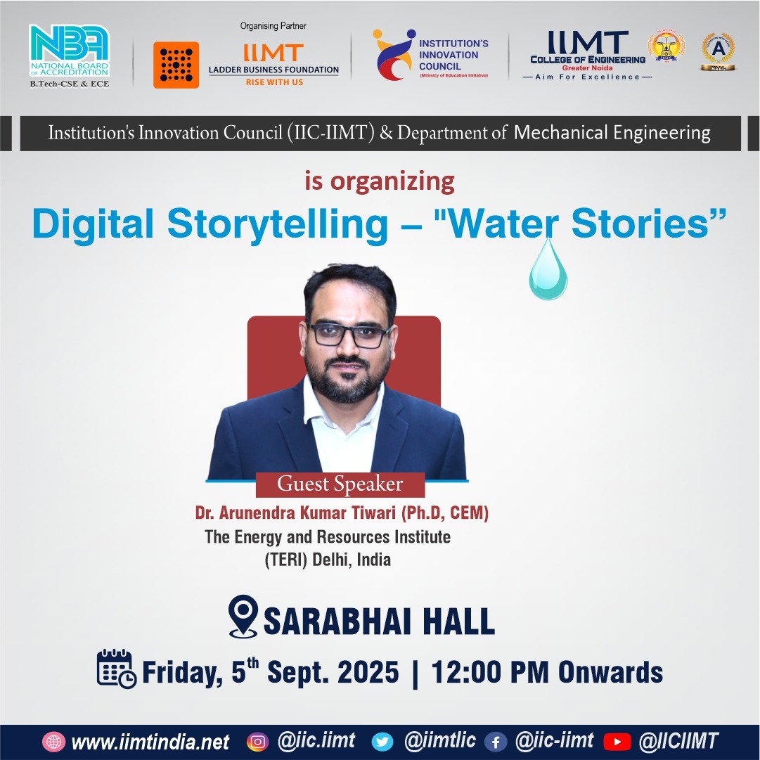 IimtIic's tweet image. IIC IIMT &amp;amp; Department of Mechanical Engineering is organizing &quot;Digital Storytelling - &quot;Water Stories&quot;

#WaterStories #DigitalWaterStories #IICIIMTWaterStories #WaterTales #WaterNarratives
#StoryOfWater #SaveWaterStories #WaterAndEngineering

#WaterInFocus
