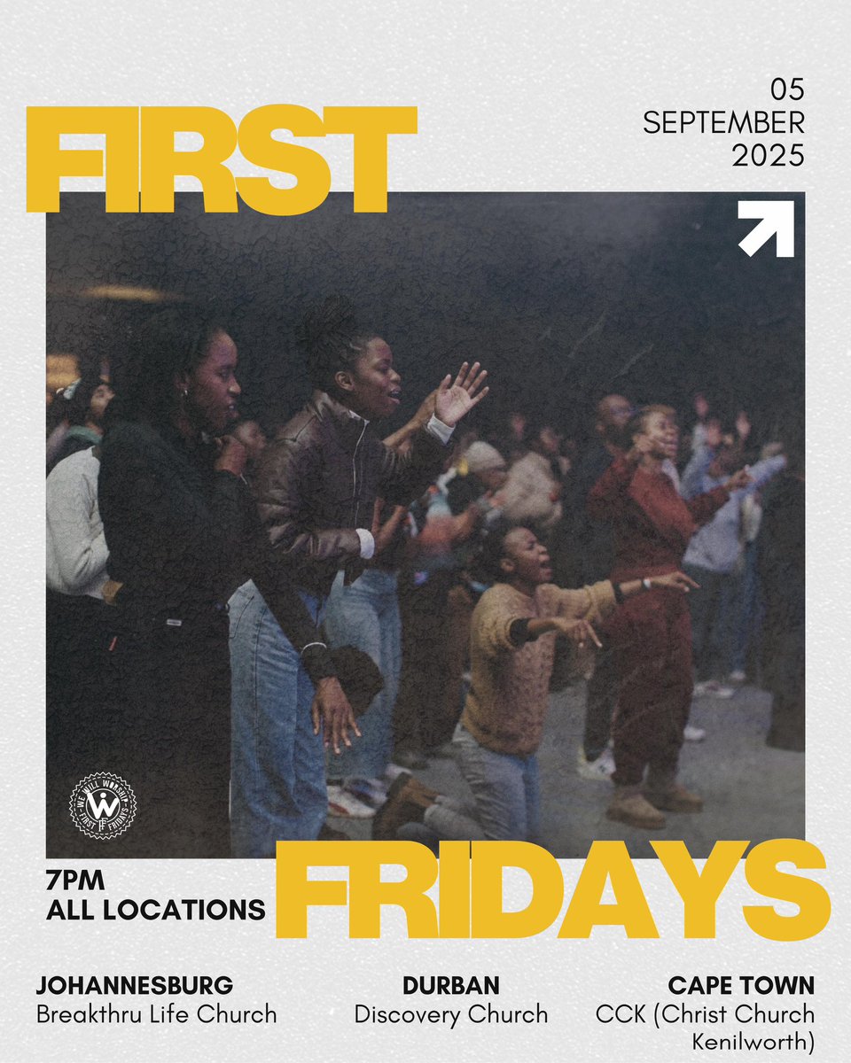 WWWMovement's tweet image. It’s FIRST FRIDAY 🙌🙌🙌

Join a gathering in Cape Town, Joburg or Durban. 

Details tr.ee/TMkp2d8guX 

#communionincommunity 
#wewillworship