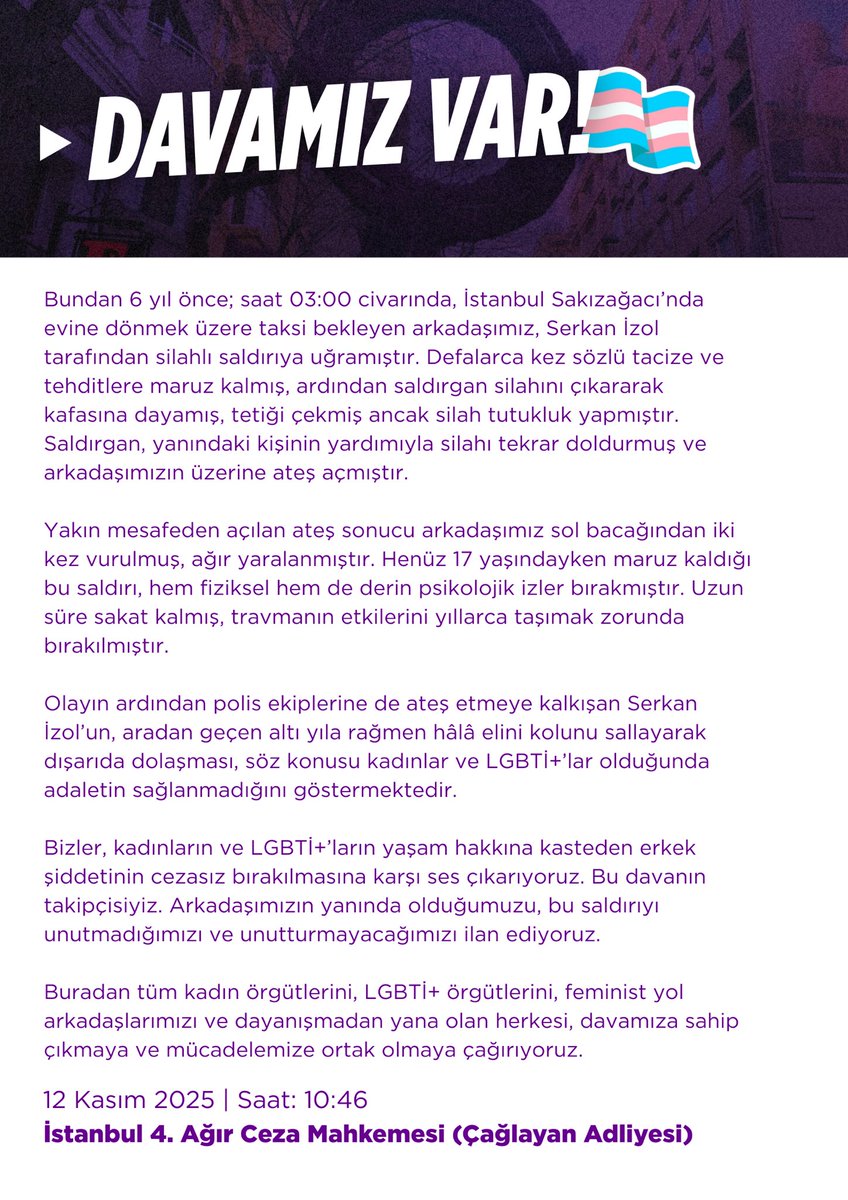 TransBlok_'s tweet image. 📢 Davamız Var!

17 yaşında Serkan İzol’un silahlı saldırısına uğrayan arkadaşımız yıllardır adalet bekliyor.
Altı yıldır dava sonuçlanmadı, saldırgan hâlâ dışarıda!

Kadınların ve LGBTİ+’ların yaşamını hedef alan erkek şiddetini affetmeyeceğiz.
