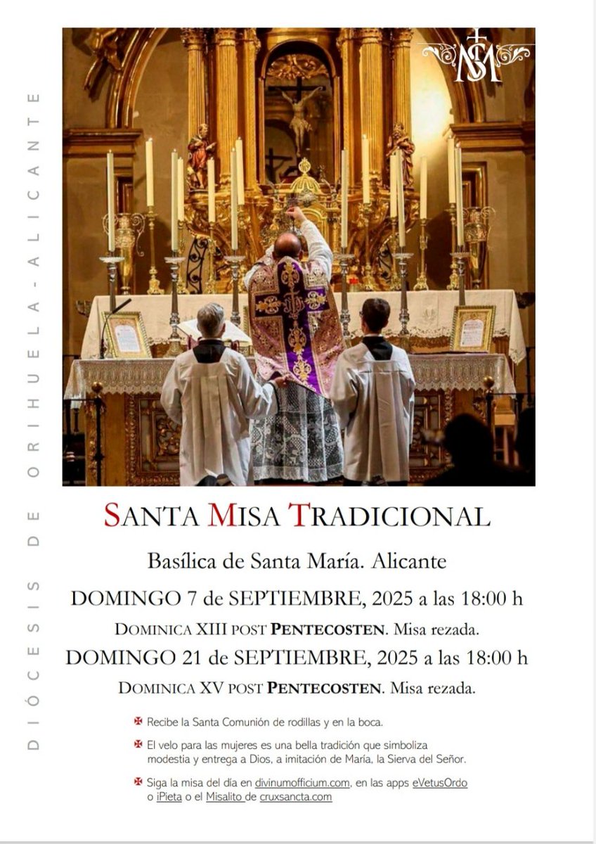 ⛪ ALICANTE - Santa Misa Tradicional. 
Dominica XIII post Pentecosten. 7 de septiembre, 18:00h, Basílica de Santa María.