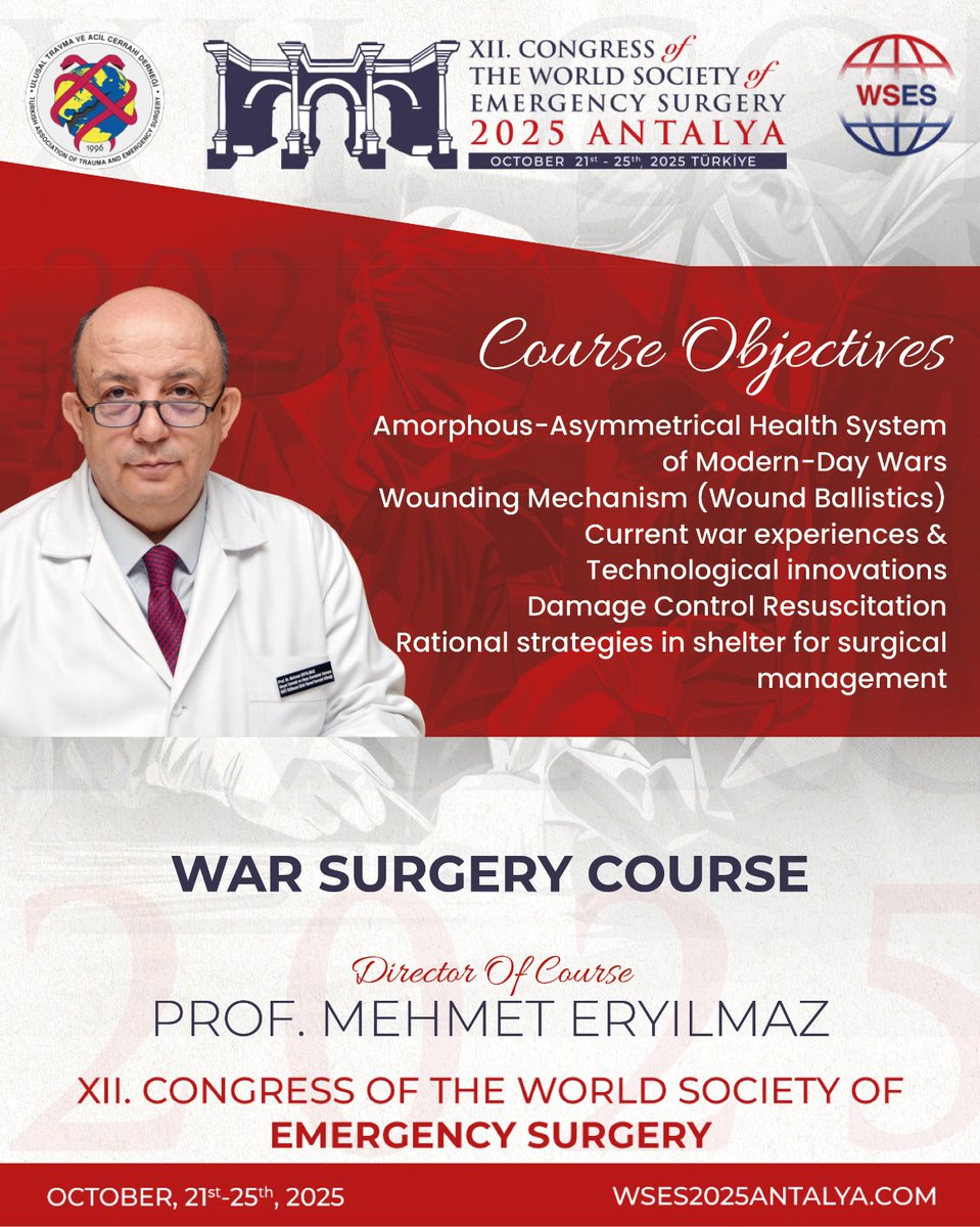 SAVAŞ CERRAHİSİ KURSU – 12. DÜNYA ACİL CERRAHİ KONGRESİ / ANTALYA / TÜRKİYE

Bu kongre kaçırılmaz...
Bu kongre unutulmaz...

Prof. Dr. Mehmet Eryılmaz

Kongre Başkanı
XII. Dünya Acil cerrahi Kongresi
wses2025antalya.com

Ulusal Travma ve Acil Cerrahi Derneği 
Yönetim Kurulu