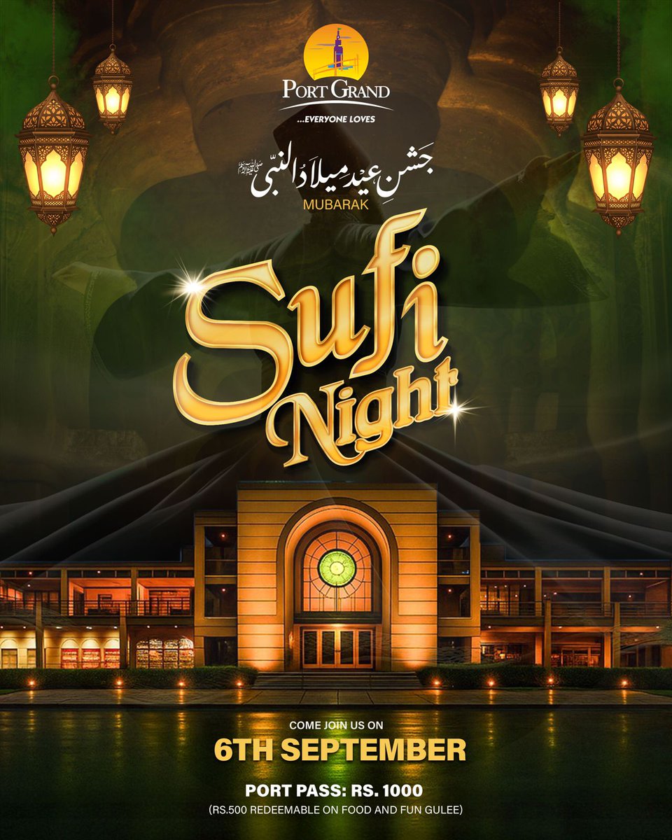 PortGrand's tweet photo. 📷 On the blessed night of 12 Rabi ul Awwal, join us for a soulful Sufi Night at Port Grand. 📷
Immerse yourself in the rhythms of devotion and celebration as we honor this sacred occasion together.
📷 12th Rabi ul Awwal
📷 Port Grand, Karachi
📷 Port Pass: Rs. 1000 (Rs. 500 redeemable on Food and Fun)
📷 0348-8311111 – Plan your evening now!
#PortGrand #SufiNight #RabiUlAwwal #KarachiEvents #BlessedGathering #SpiritualEvening #LastProphet #prophetmuhammadﷺ  #Islam 
See less