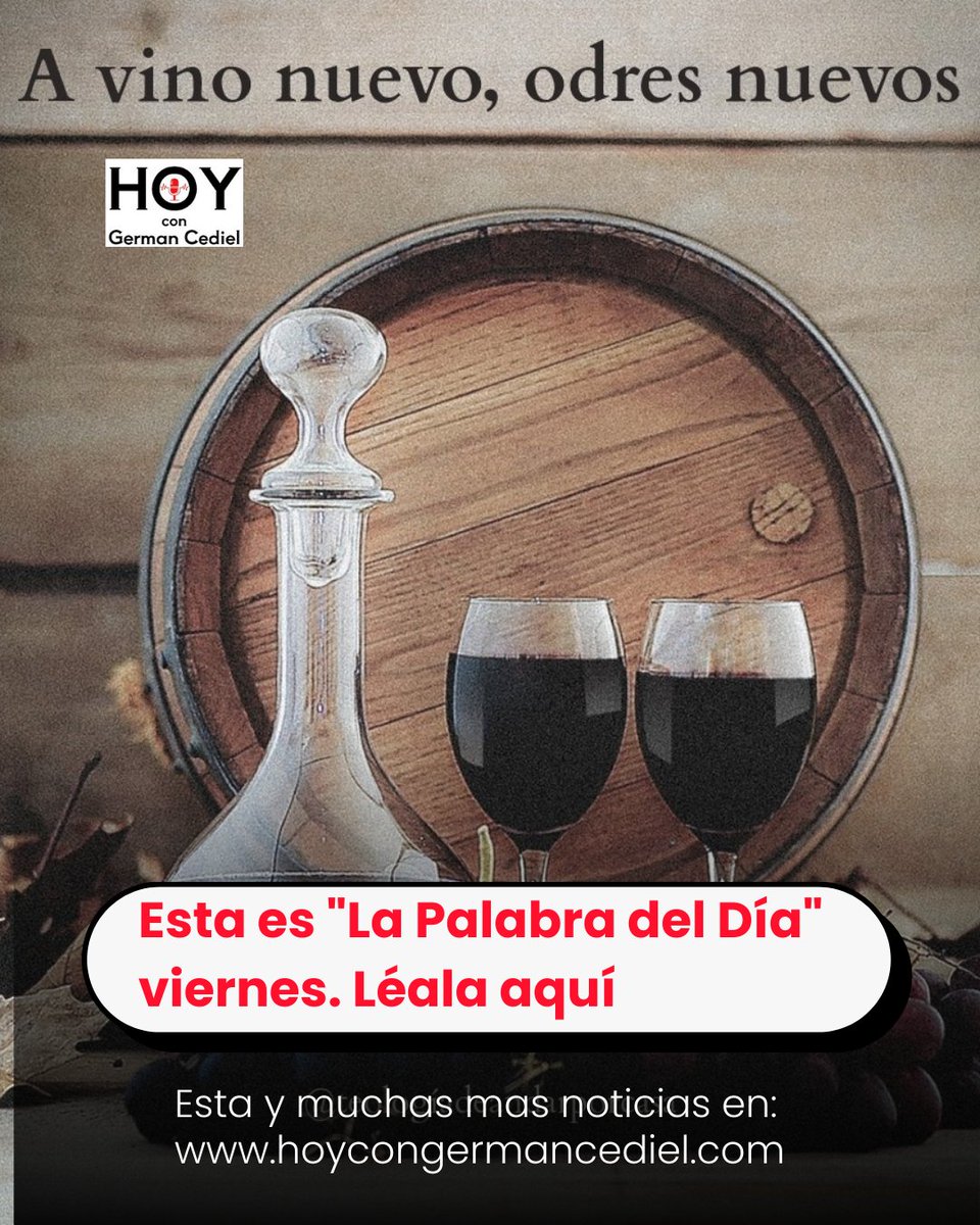 Esta es "La Palabra del Día" viernes. Léala aquí: hoycongermancediel.com/?p=51106