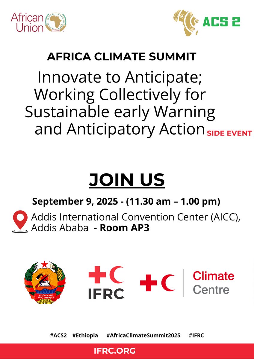 IFRCAfrica's tweet photo. Join us on 9 September 2025 as we bring together governments, partners, and communities to advance early warning systems and anticipatory action across Africa.                                           

Side Event 1
 Towards Locally Driven Early Action through Adequate Policies and Practices 🕤 9:30 – 11:00 AM | Room AP1

Side Event 2
 Innovate to Anticipate: Working Collectively for Sustainable Early Warning and Anticipatory Action 🕦 11:30 AM – 1:00 PM | Room AP3

Both events will take place at the Addis International Convention Center.

Together, let’s build resilient communities and ensure no one is left behind.

#AfricaClimateSummit #ACS2 #AnticipatoryAction #IFRCAfrica