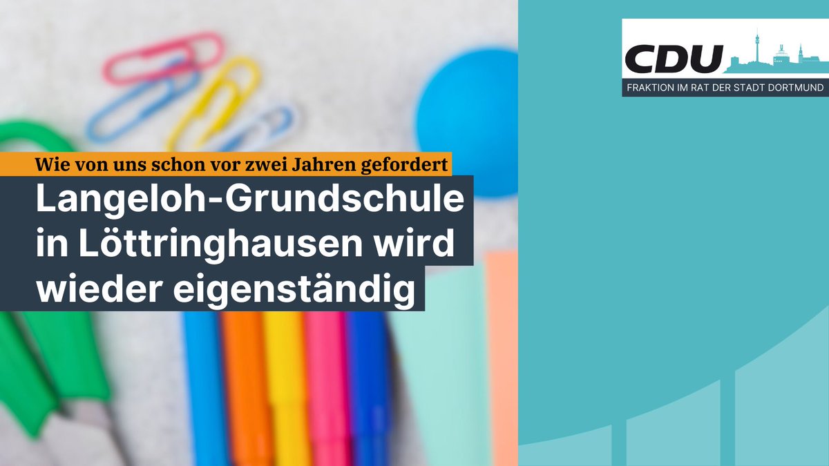 🏫 Wie von uns schon vor zwei Jahren gefordert: Langeloh-Grundschule in Löttringhausen wird wieder eigenständig: cdu-fraktion-dortmund.de/artikel/bedarf…