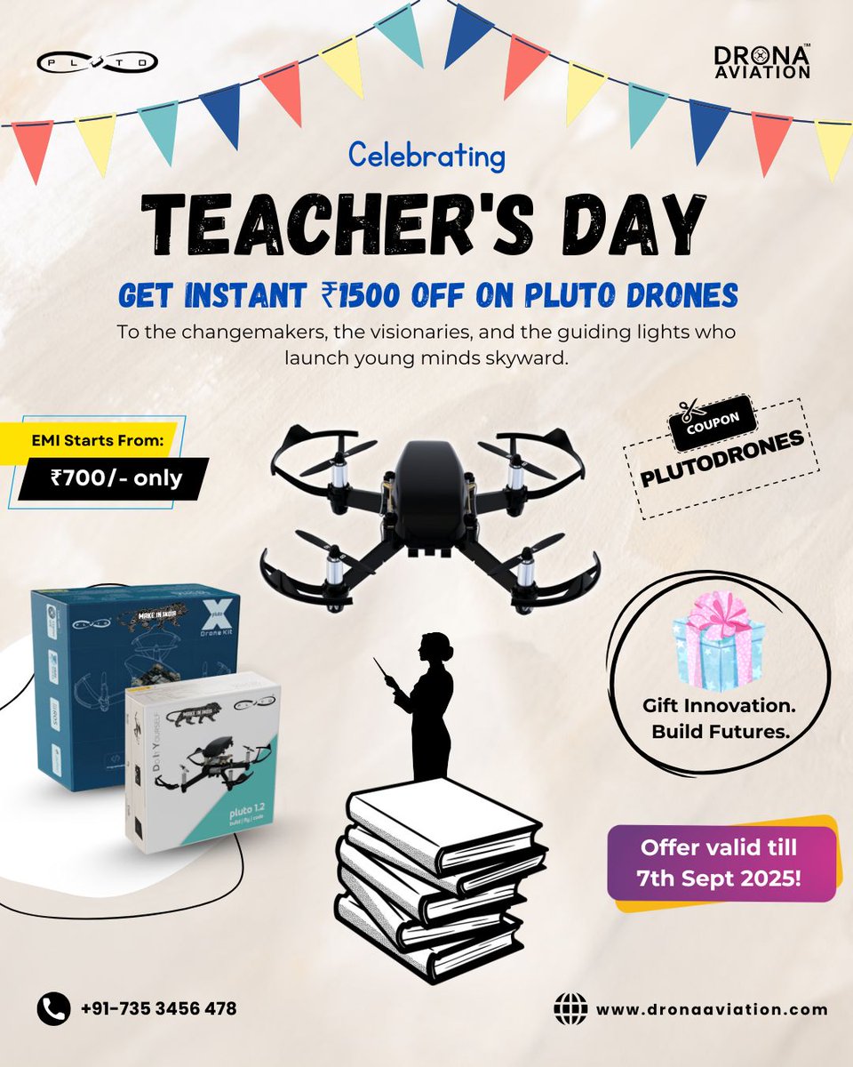 dronaaviation's tweet image. 🎓 Happy Teacher’s Day to the mentors who spark minds & shape futures!
🚁 Celebrate this weekend with ₹1500 OFF on Pluto Drones
🧠 Code: PLUTODRONES
⏳ Valid till 7th Sept
📩 DM to order or WhatsApp: 7977133261
#TeachersDay #PlutoDrones #BuildCodeFly #STEMEducation #MadeInIndia