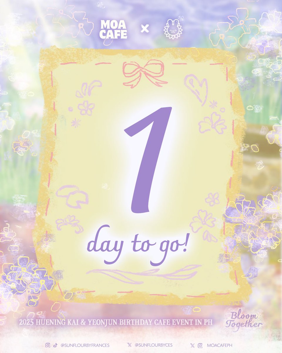 moacafe x <a href="/sunflourbyces/">𝗦𝘂𝗻𝗳𝗹✿𝘂𝗿 🐰🌻</a>

1️⃣ day left until 𝐵𝓁𝑜𝑜𝓂 𝒯𝑜𝑔𝑒𝓉𝒽𝑒𝓇: 2025 HUENING KAI AND YEONJUN BIRTHDAY CAFE EVENT IN PH 🐧🦊

we’ll see you tomorrow, moa!! 👋

#TOMORROW_X_TOGETHER #TXT #HUENINGKAI #YEONJUN #bloomtogetherwithYJHK