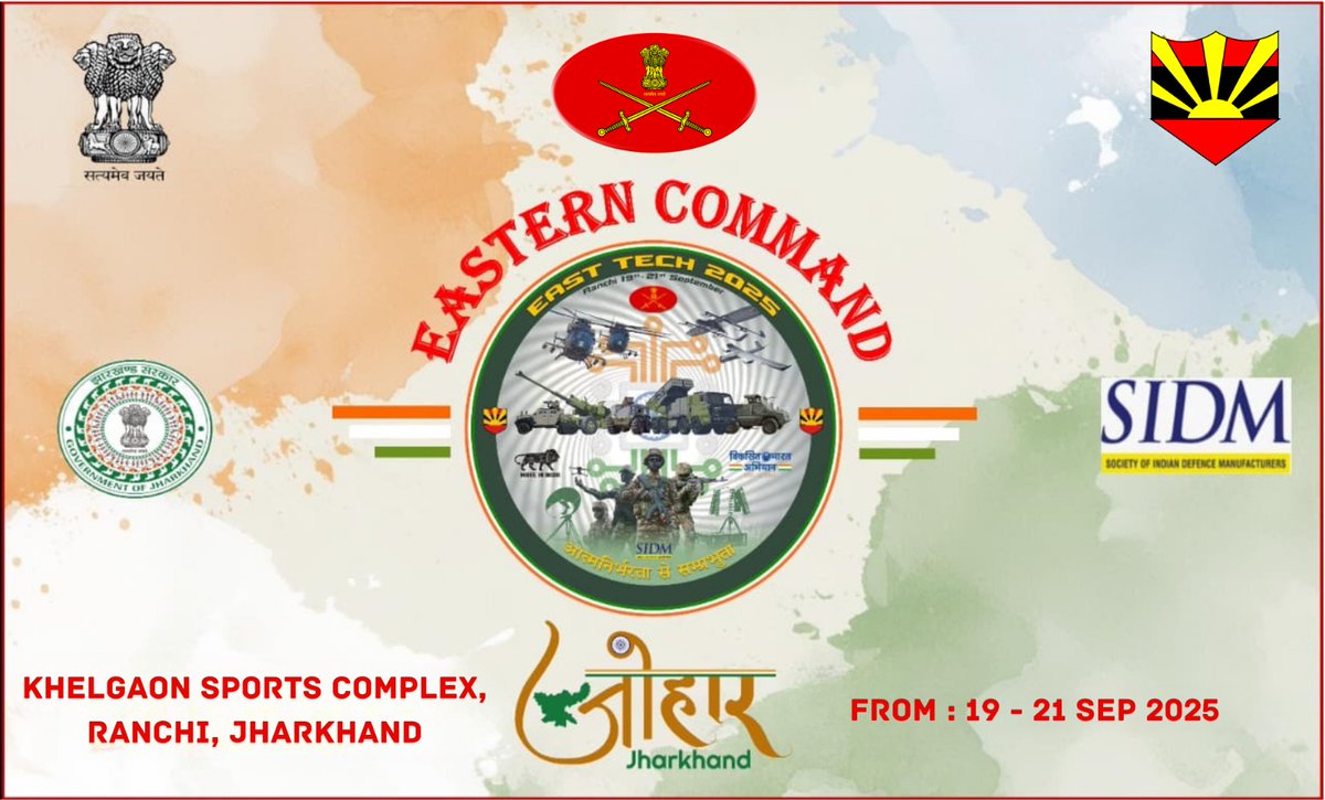 easterncomd's tweet photo. Join us for the latest edition of #EastTech2025, the flagship Tech Fest of #EasternCommand and #SIDM, happening from 19 to 21 Sep 2025 in #Ranchi, #Jharkhand - Featuring cutting-edge tech by MSMEs, Startups and Innovators.

#EastTech has consistently delivered a powerful platform for collaboration between the #IndianArmedForces, innovators and the industry - #CivilMilitaryFusion and #TechAbsorption for a more secure and self-reliant future.

#EastTech2025 आ गया है! हमारे साथ जुड़िए, #EastTech के नवीनतम संस्करण में #EasternCommand और #SIDM का प्रमुख टेक फेस्ट, जो 19 से 21 सितम्बर तक #Ranchi, #Jharkhand में आयोजित हो रहा है। यहाँ MSMEs, स्टार्टअप्स और इनोवेटर्स द्वारा अत्याधुनिक तकनीकें प्रदर्शित की जाएंगी।

#EastTech ने हमेशा एक मजबूत मंच प्रदान किया है, जो #IndianArmedForces, नवप्रवर्तकों और उद्योग को साथ लाता है, ताकि #CivilMilitaryFusion और #TechAbsorption के ज़रिए देश का भविष्य और अधिक सुरक्षित व आत्मनिर्भर बनाया जा सके।

#भारतीय_सेना 
#पूर्वी_कमान 
#IndianArmy 
#EasternCommand 
#CapabilityDevelopment 
#CivilMilitaryFusion
#DefenceInnovation
#EastTech2025 

@adgpi
@SpokespersonMoD
@HQ_IDS_India
@indiannavy
@IAF_MCC
@official_dgar
@ProDefKolkata
@IndiaCoastGuard
@HQ_DG_NCC

Facebook - https://t.co/KodKbsSEnj
Instagram - https://t.co/DOb7YEcXs3