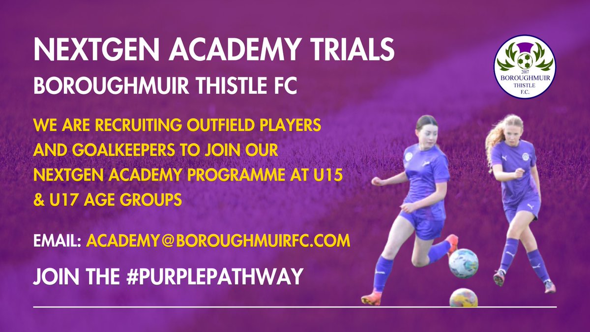 🚨 We are recruiting players for our U15 &amp; U17 NextGen Academy programme

Organise a trial: academy@boroughmuirfc.com

#PurplePathway 💜