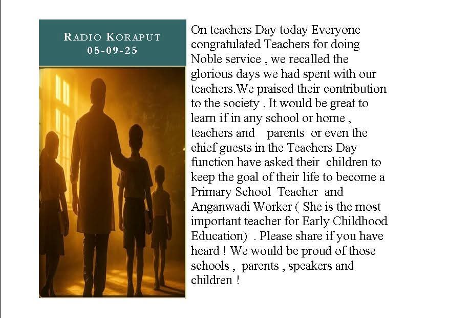 On Teachers Day today  did we ask our bright children to keep their goal to be a Primary School Teacher!  #Koraput