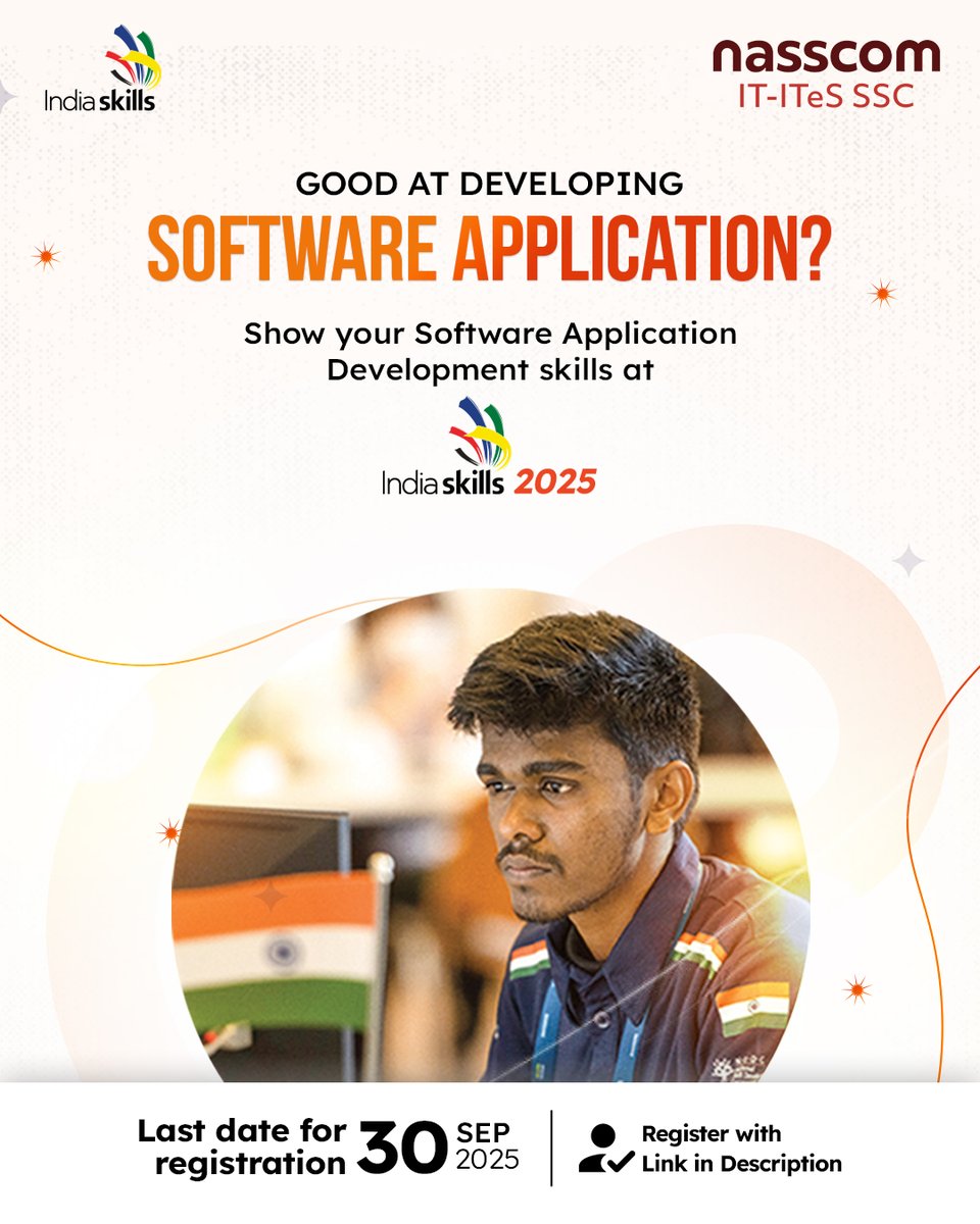 sscnasscom's tweet image. #SoftwareApplicationDevelopment experts, this is your chance to shine!
Take part in #IndiaSkills2025 and compete to become a national champion. Register now via the Skill India Digital Hub before September 30, 2025.
Register now on lnkd.in/g3M_qSGb
#SSCNasscom #SkillIndia