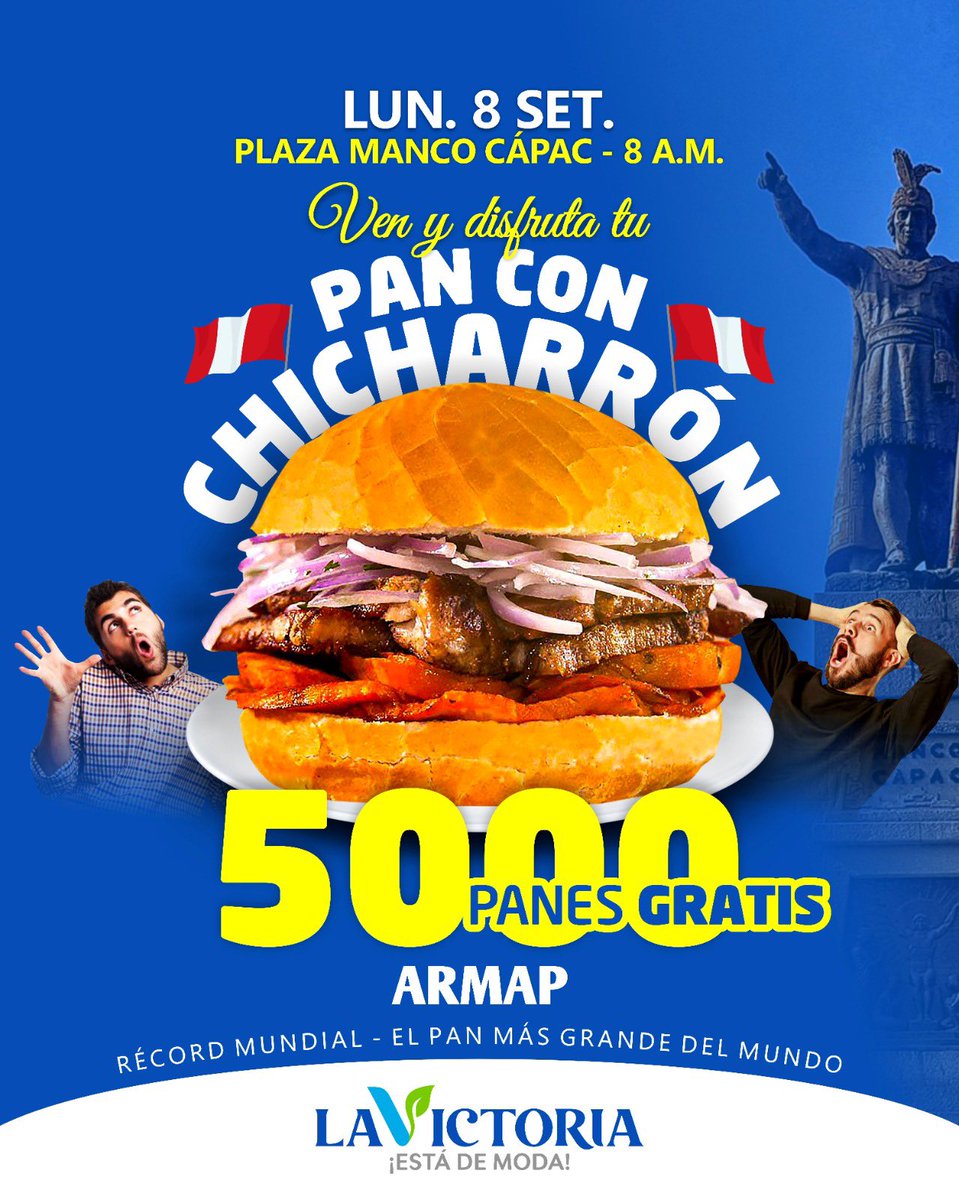 🇵🇪 ¡5 mil PANES CON CHICHARRÓN GRATIS! 🥓 Este lunes 8 de setiembre desde las 8:00 a.m. en la Plaza Manco Cápac ven y súmate al pan con chicharrón más grande del mundo y degústalo con tu familia y amigos. 🙌 Pasa la voz, en La Victoria… ¡la tradición y el orgullo están de moda!