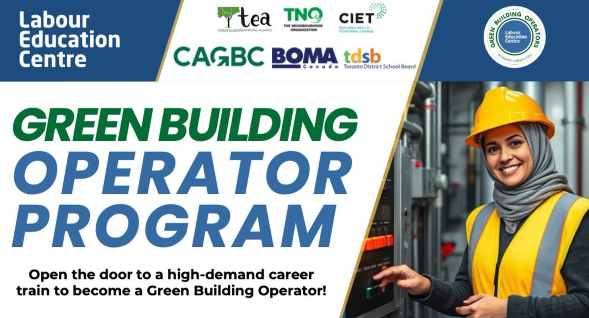 workforce2030's tweet photo. With support from CAGBC, the @LabourEduCentre and its partners are hosting Employer Info Sessions to introduce the #GreenBuilding Operators Program, a proven pathway to #Hire job-ready, entry-level #Talent in building operations. Register here https://t.co/bkWfEJqbAT https://t.co/UwQ00GaFrl