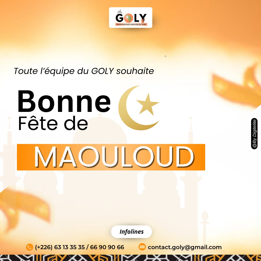 [ Bonne fête de Maouloud ] 

Toute l'équipe du GOLY souhaite une très bonne fête de Maouloud à toute la communauté musulmane !!! Que cette journée de célébration soit remplie de paix, de joie et de bénédictions pour notre chère nation 🇧🇫 🙏

#GOLY #Maouloud