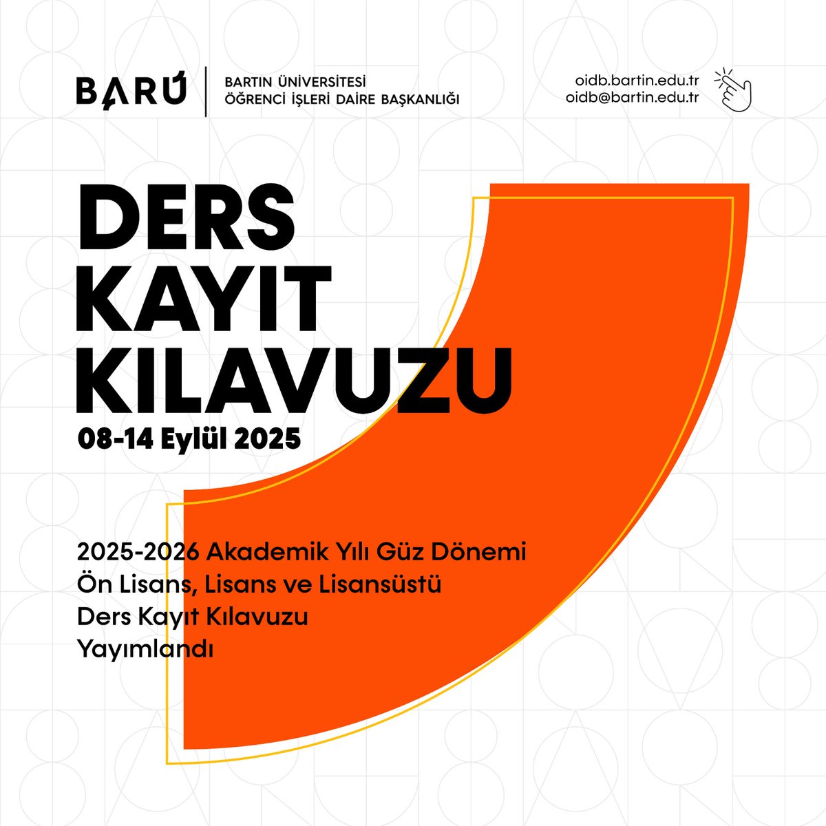 📚 Ders kayıt zamanı geldi!
🎓 2025-2026 Akademik Yılı Güz Dönemi Ders Kayıt Kılavuzu web sayfamızda yayımlanmıştır.
👇👇👇👇👇👇
oidb.bartin.edu.tr/duyurular/2025…

<a href="/baruedutr/">Bartın Üniversitesi</a> <a href="/profdraakkaya/">Prof. Dr. Ahmet AKKAYA</a> <a href="/Refikunver42/">Refik Ünver</a>